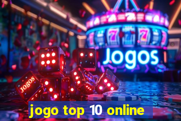 jogo top 10 online